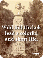 Since Wild Bill Hickok was laid to rest in Deadwood, South Dakota several of his tomb monuments have been stolen or vandalized. The one in this 1891 photo is long-gone.